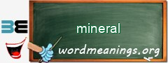 WordMeaning blackboard for mineral